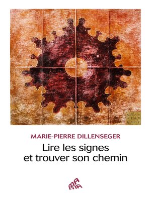 cover image of Lire les signes et trouver son chemin
